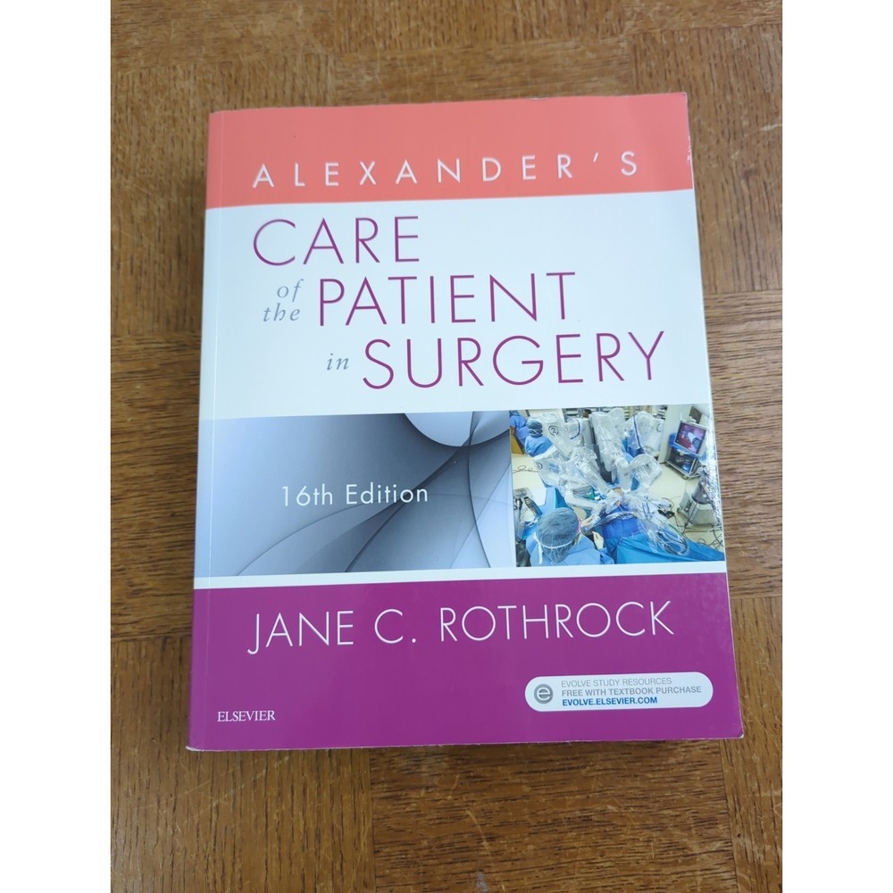 Alexander's Care of the Patient in Surgery - 16th Edition Textbook